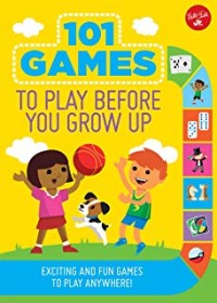 Image of 101 games to play before you grow up