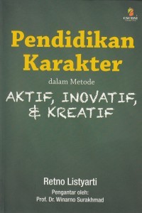 Image of Pendidikan Karakter Dalam Metode Akti, Inovatif dan Kreatif